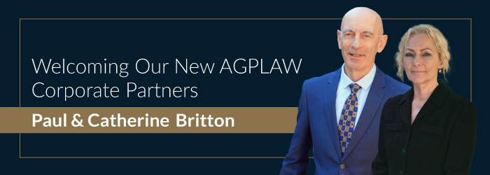 Welcoming Our New AGPLAW Partners: Paul & Catherine Britton